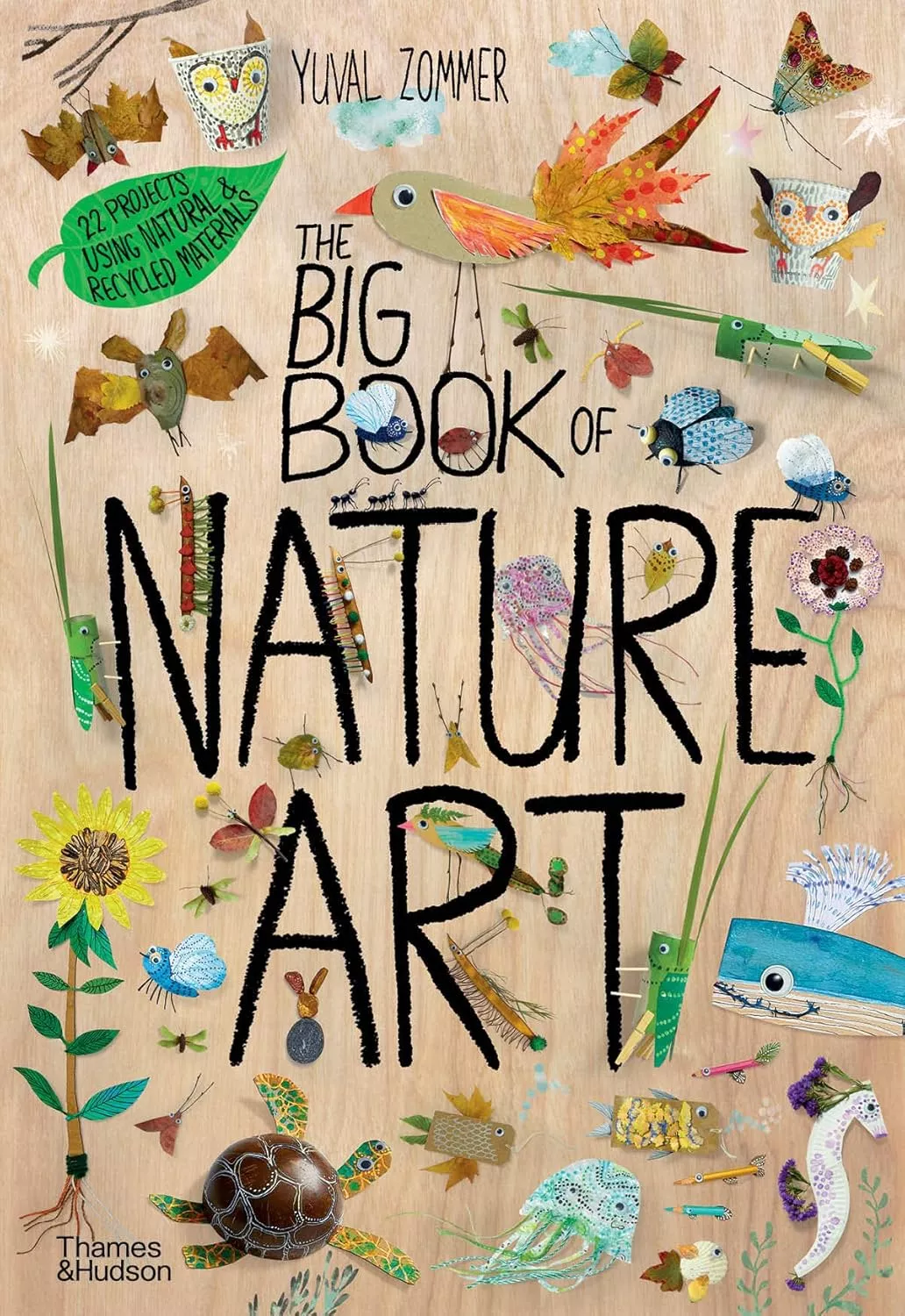 Cover of The Big Book of Nature Art by Yuval Zommer.
