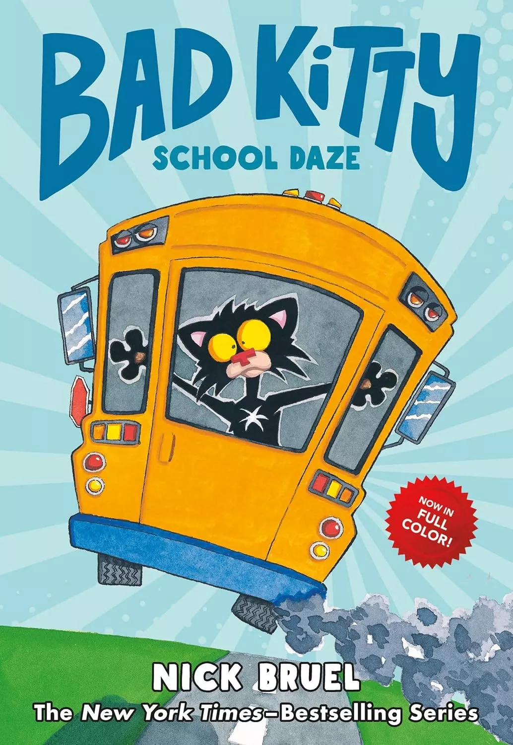 Cover of Bad Kitty School Daze by Nick Bruel.