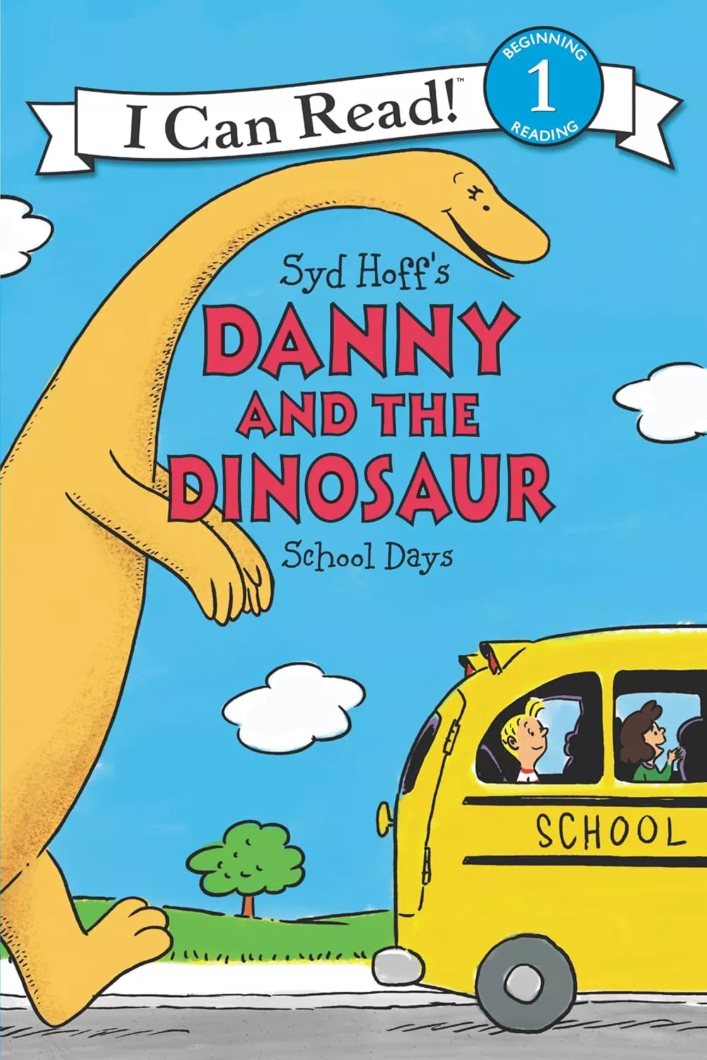 Cover of Danny and the Dinosaur: School Days by Syd Hoff.