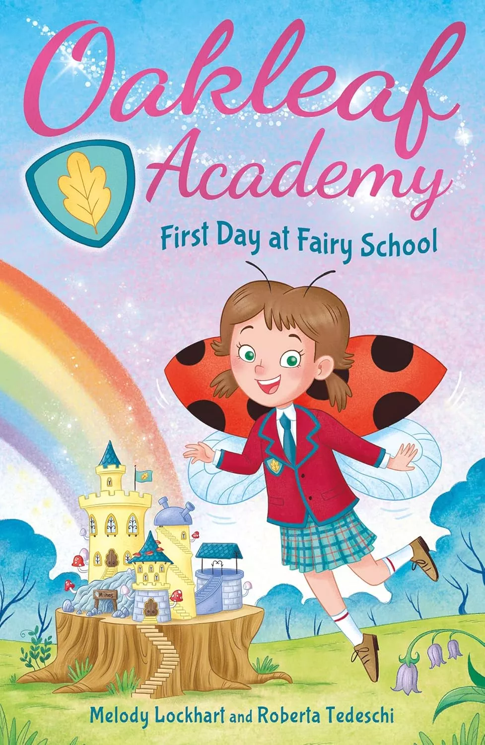 Cover of First Day at Fairy School by Melody Lockhart.