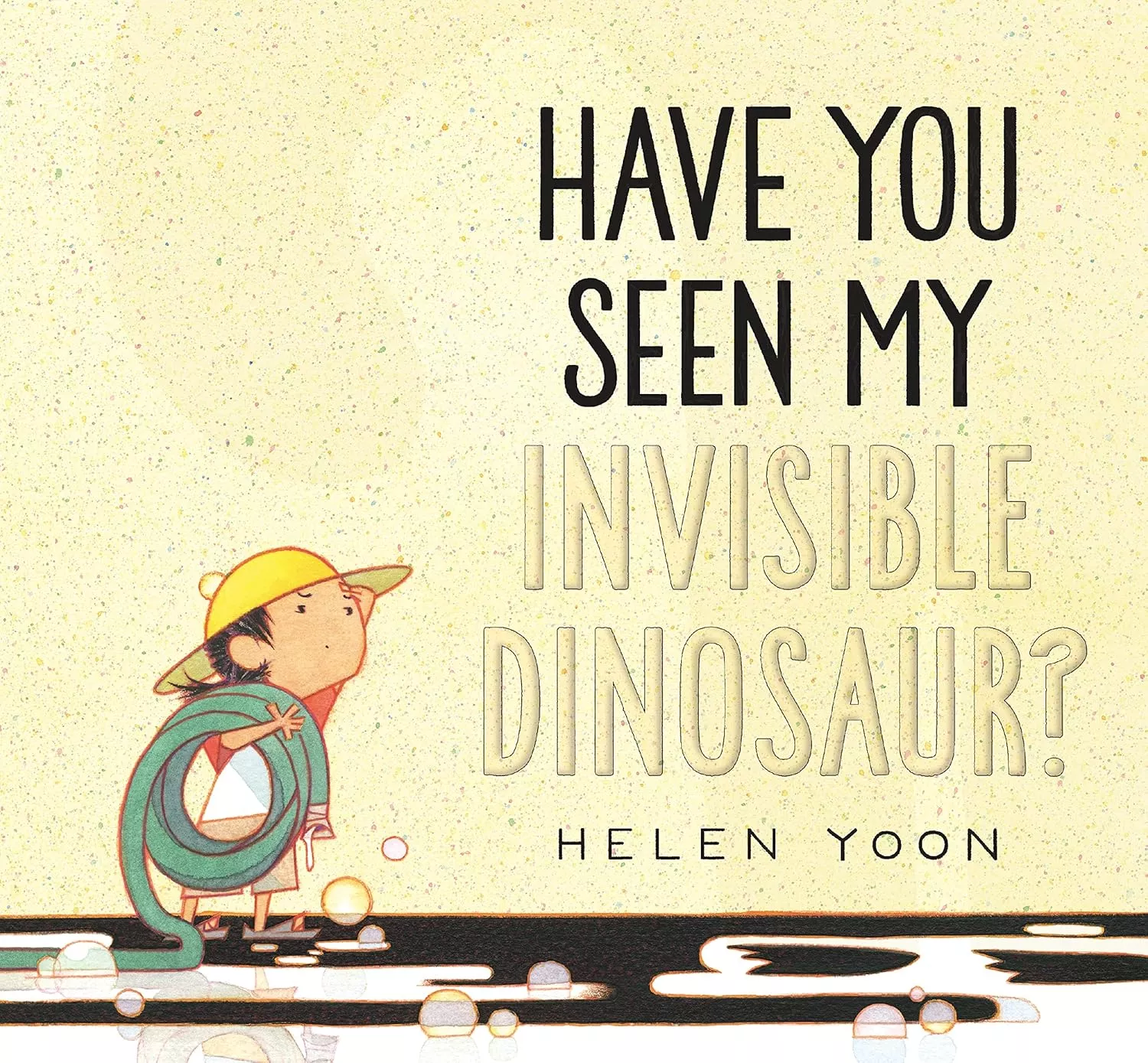 Cover of Have You Seen My Invisible Dinosaur? by Helen Yoon.
