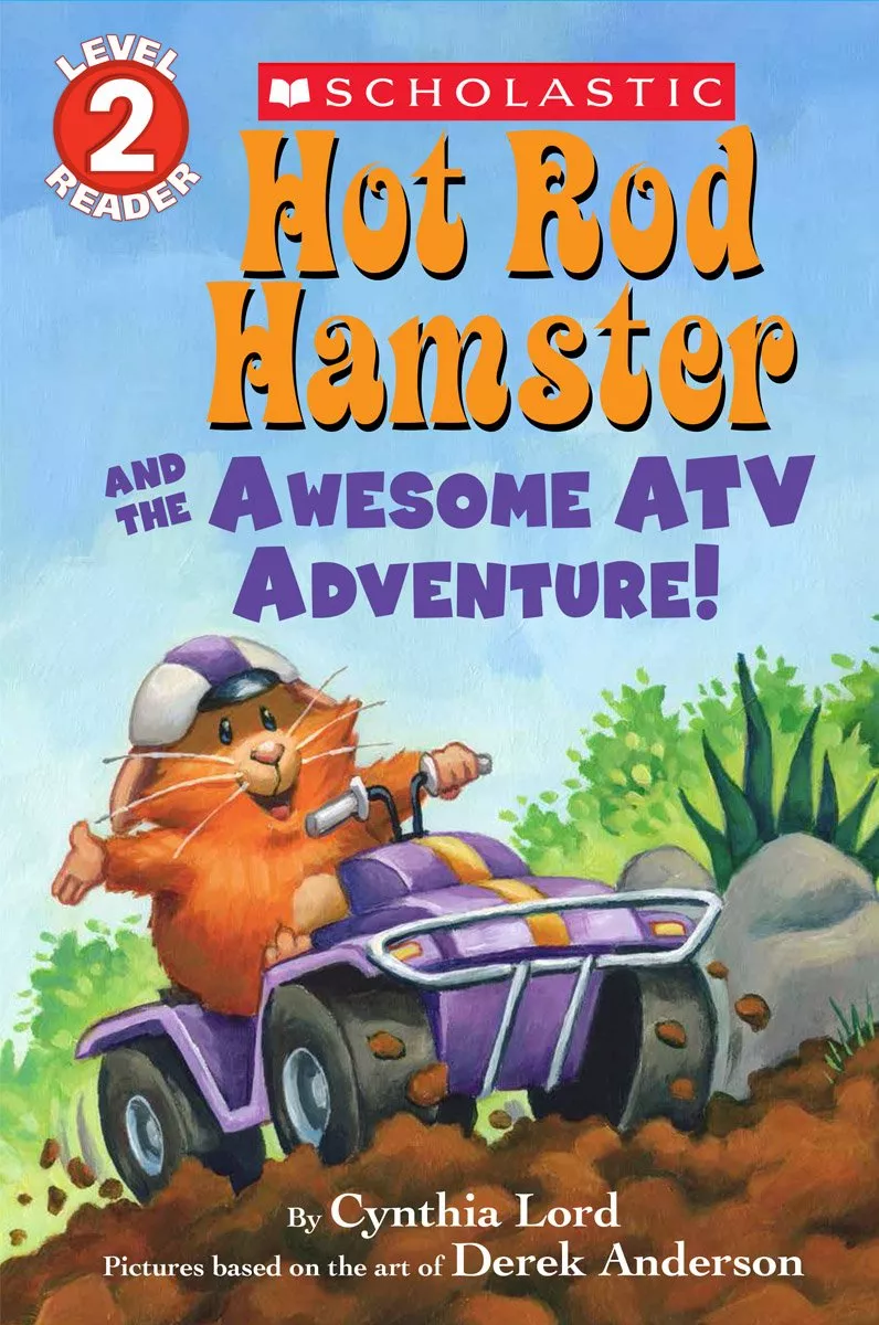 Cover of Hot Rod Hamster and the Awesome ATV Adventure! by Cynthia Lord.