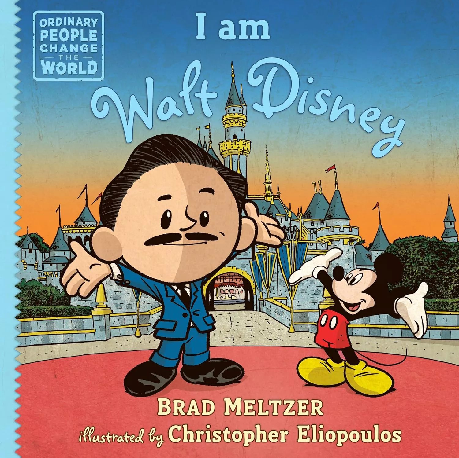 Cover of I am Walt Disney by Brad Meltzer.
