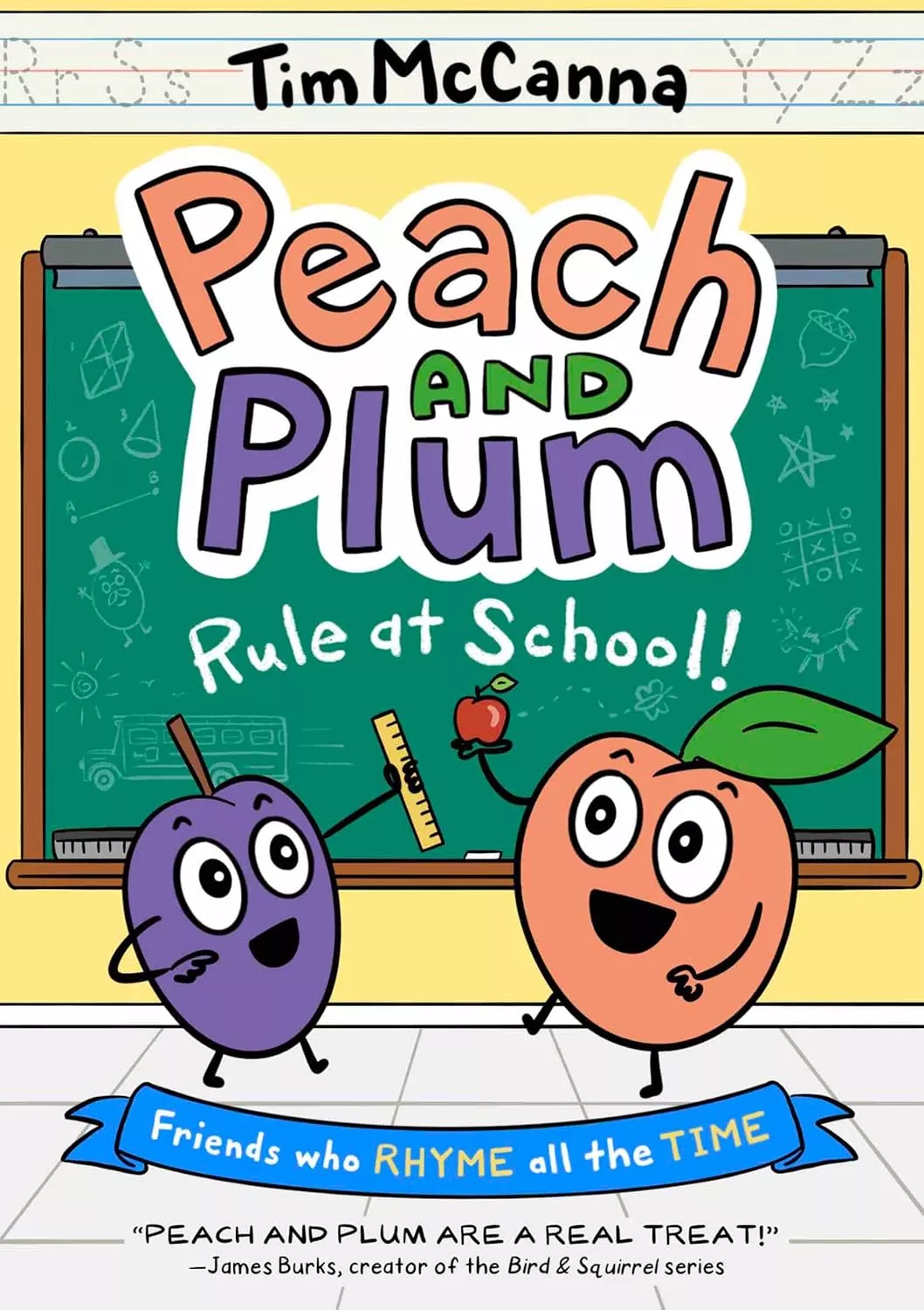 Cover of Peach and Plum: Rule at School! by Tim McCanna.