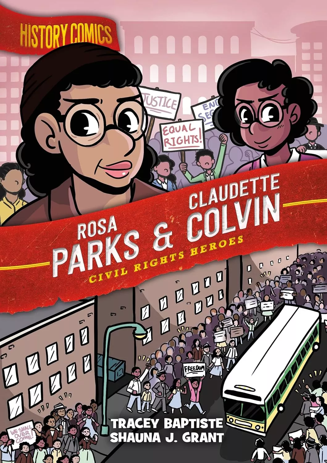 Cover of Rosa Parks &amp; Claudette Colvin: Civil Rights Heroes by Tracey Baptiste.