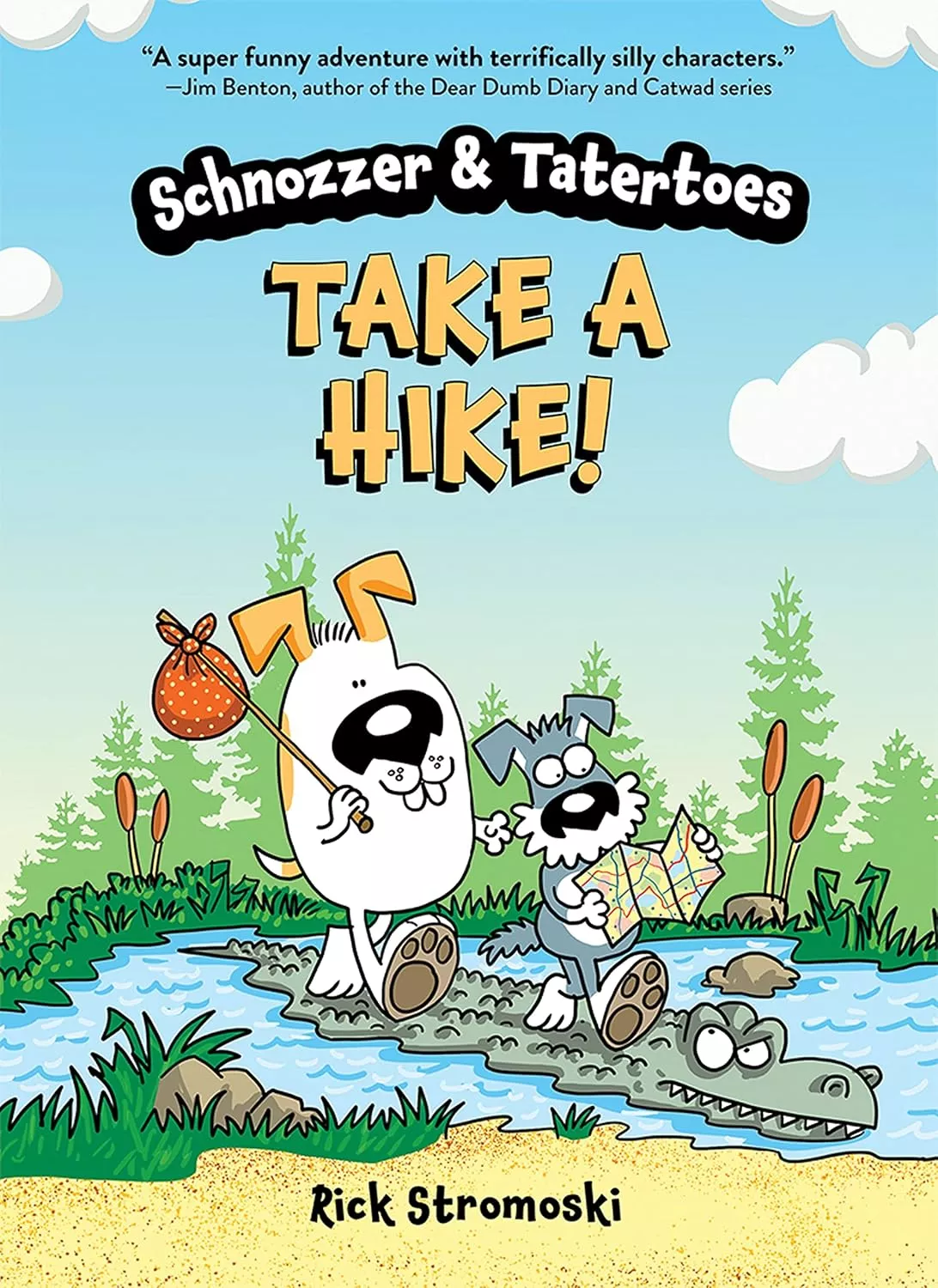 Cover of Schnozzer &amp; Tatertoes: Take a Hike! by Brad Stromoski.