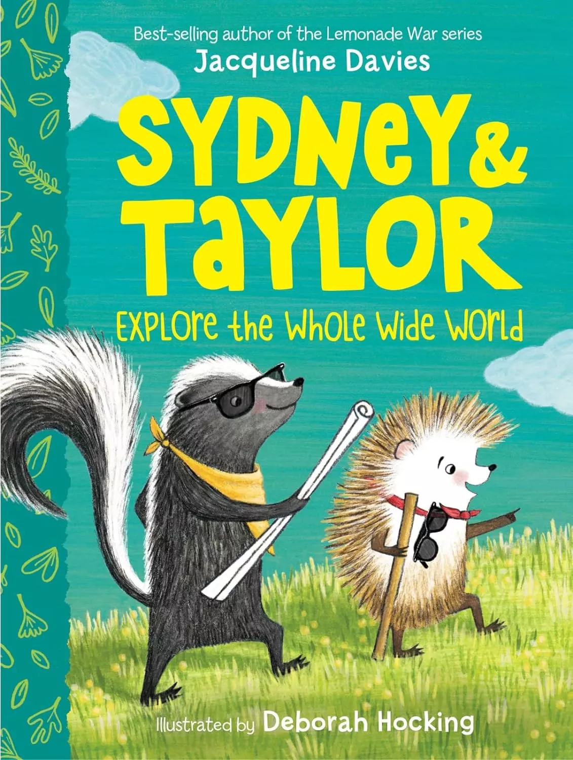 Cover of Sydney and Taylor Explore the Whole Wide World by Jacqueline Davies.