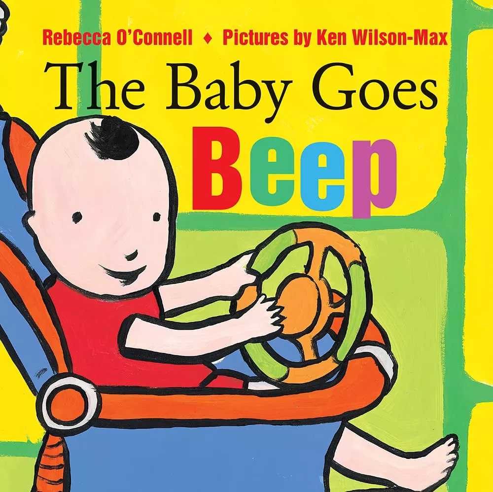 Cover of The Baby Goes Beep by Rebecca O'Connell.