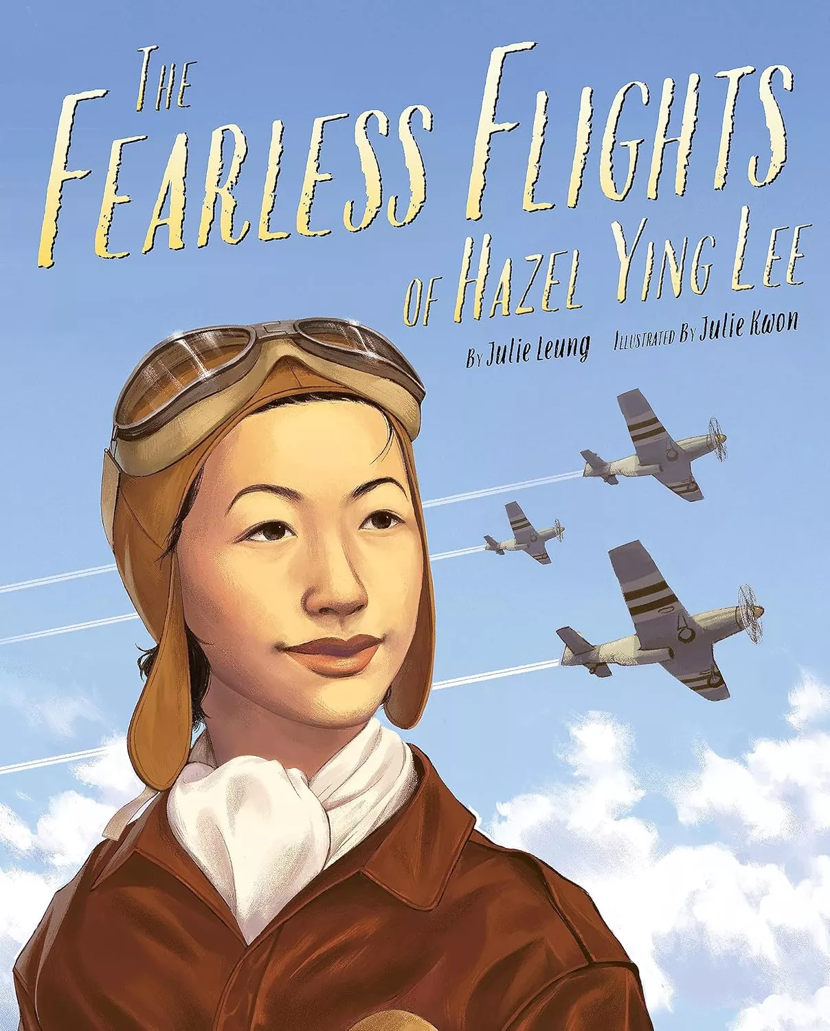 Cover of The Fearless Flights of Hazel Ying Lee by Julie Leung.