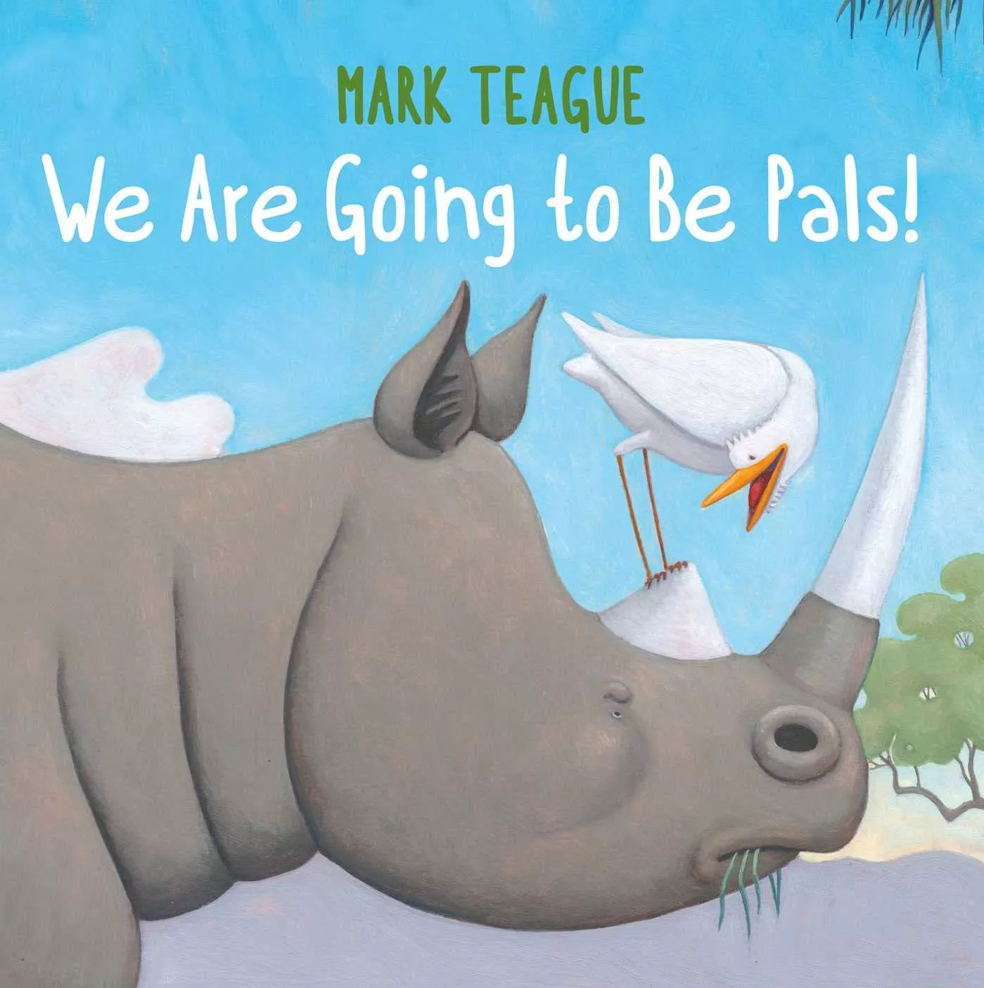 Cover of We Are Going to Be Pals! by Mark Teague.