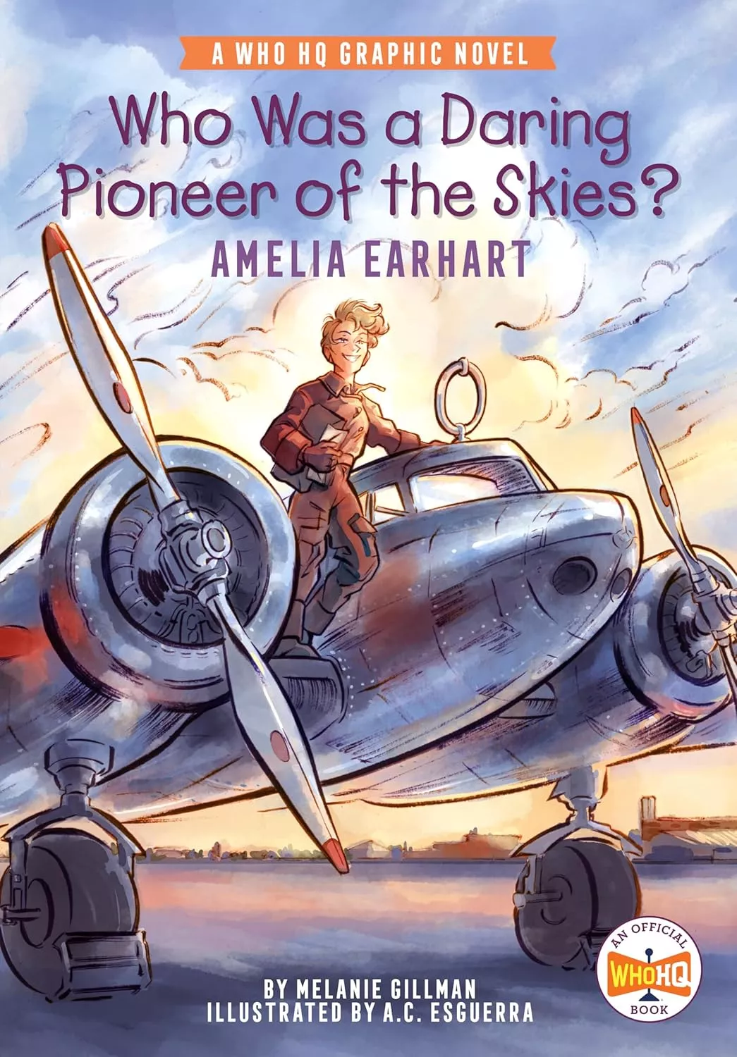 Cover of Who Was a Daring Pioneer of the Skies? by Melanie Gilman.