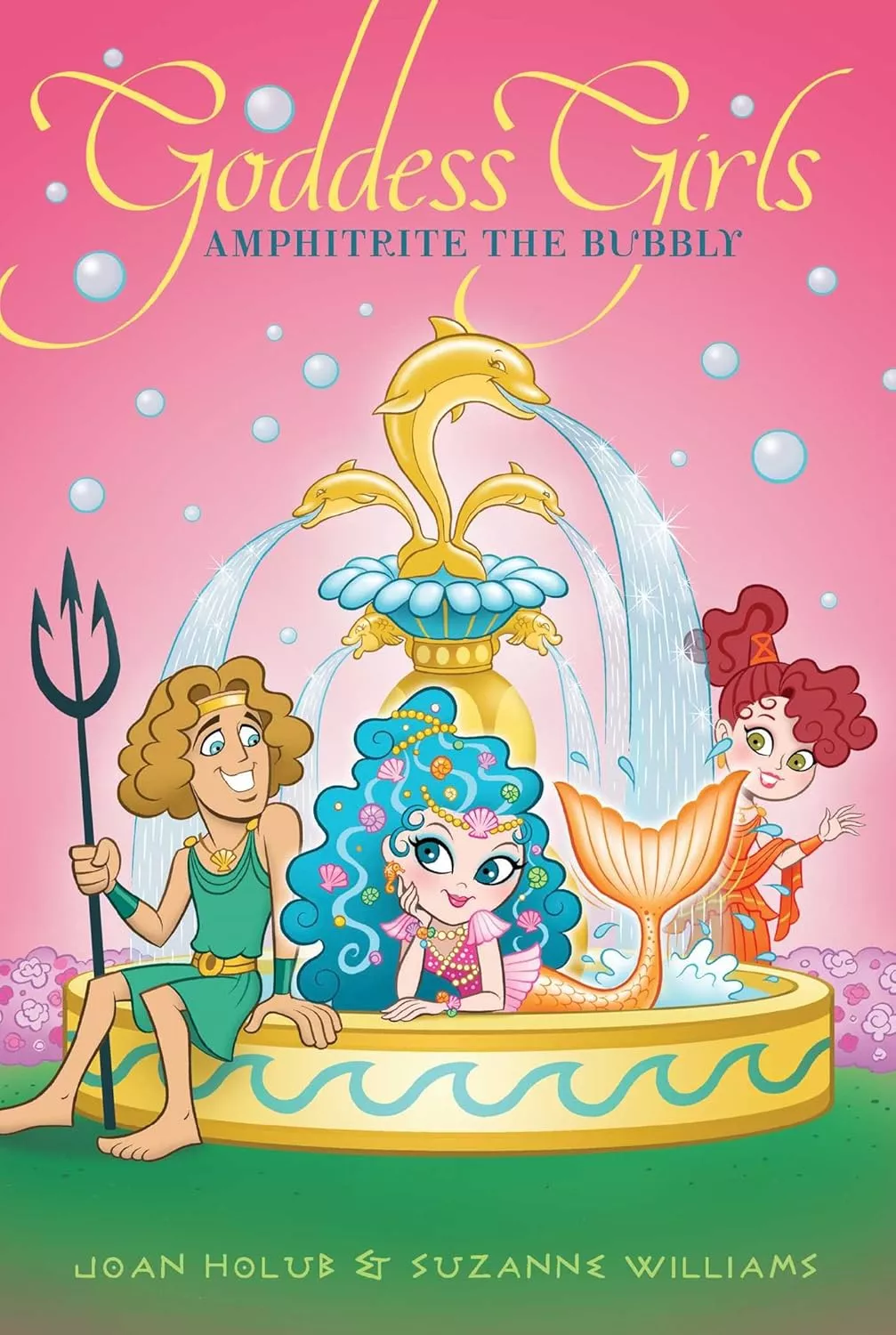 Cover of Goddess Girls: Amphitrite the Bubbly by Joan Holub.