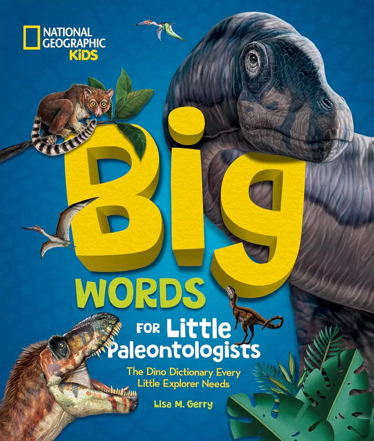 Cover of Big Words for Little Paleontologists by National Geographic Kids.