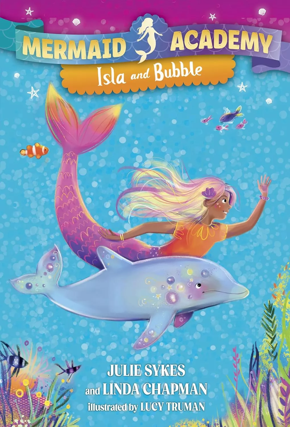 Cover of Isla and Bubble by Julie Sykes and Linda Chapman.
