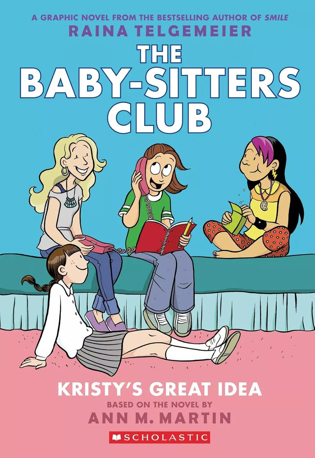 Cover of The Babysitter's Club Graphic Novel Kristy's Great Idea.