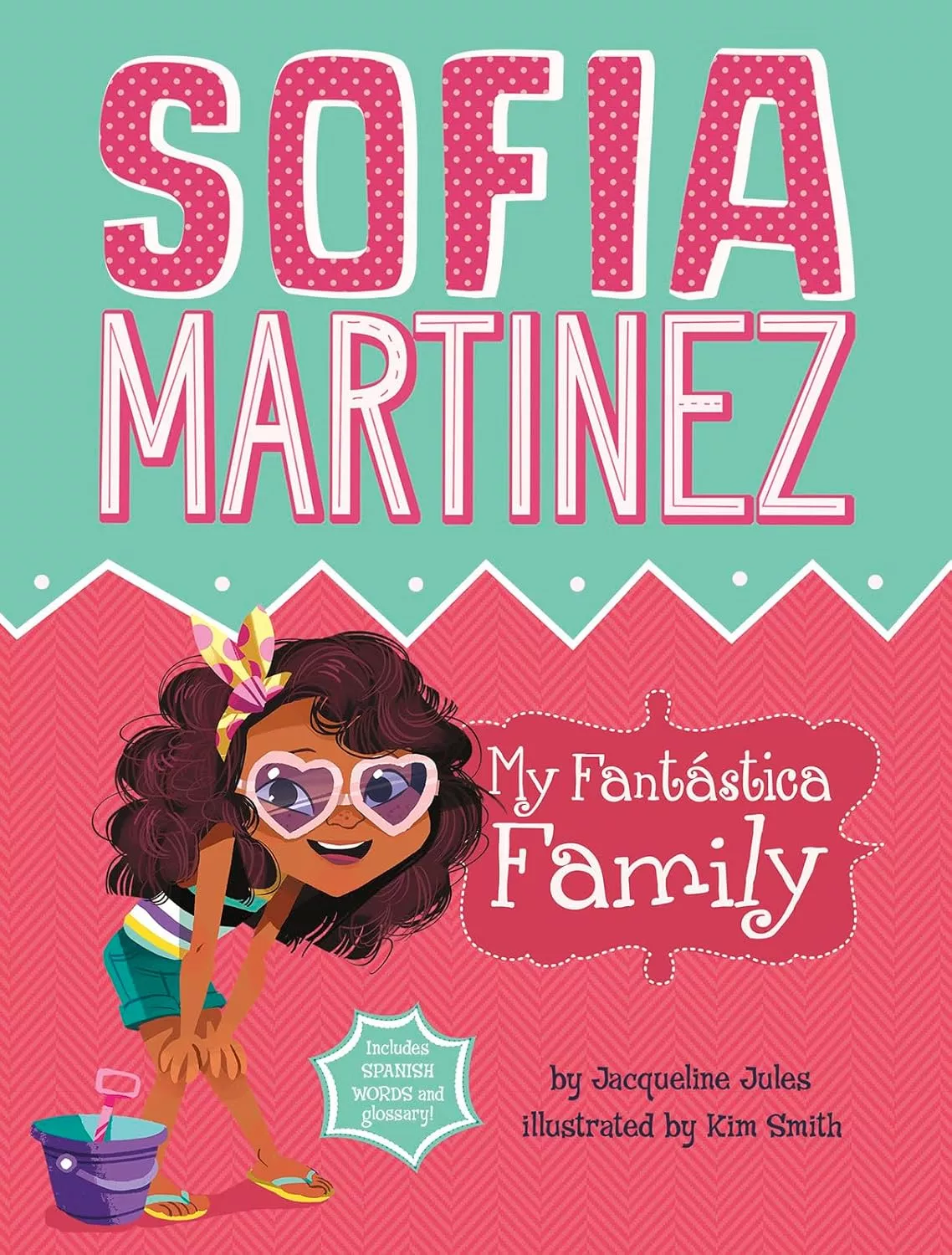 Cover of My Fantástica Family by Jacqueline Jules.