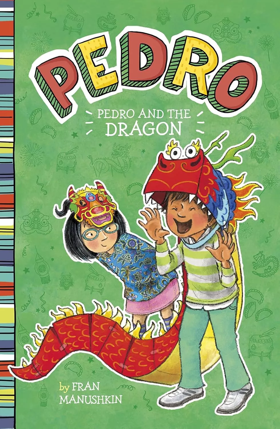Cover of Pedro and the Dragon by Fran Manushkin.