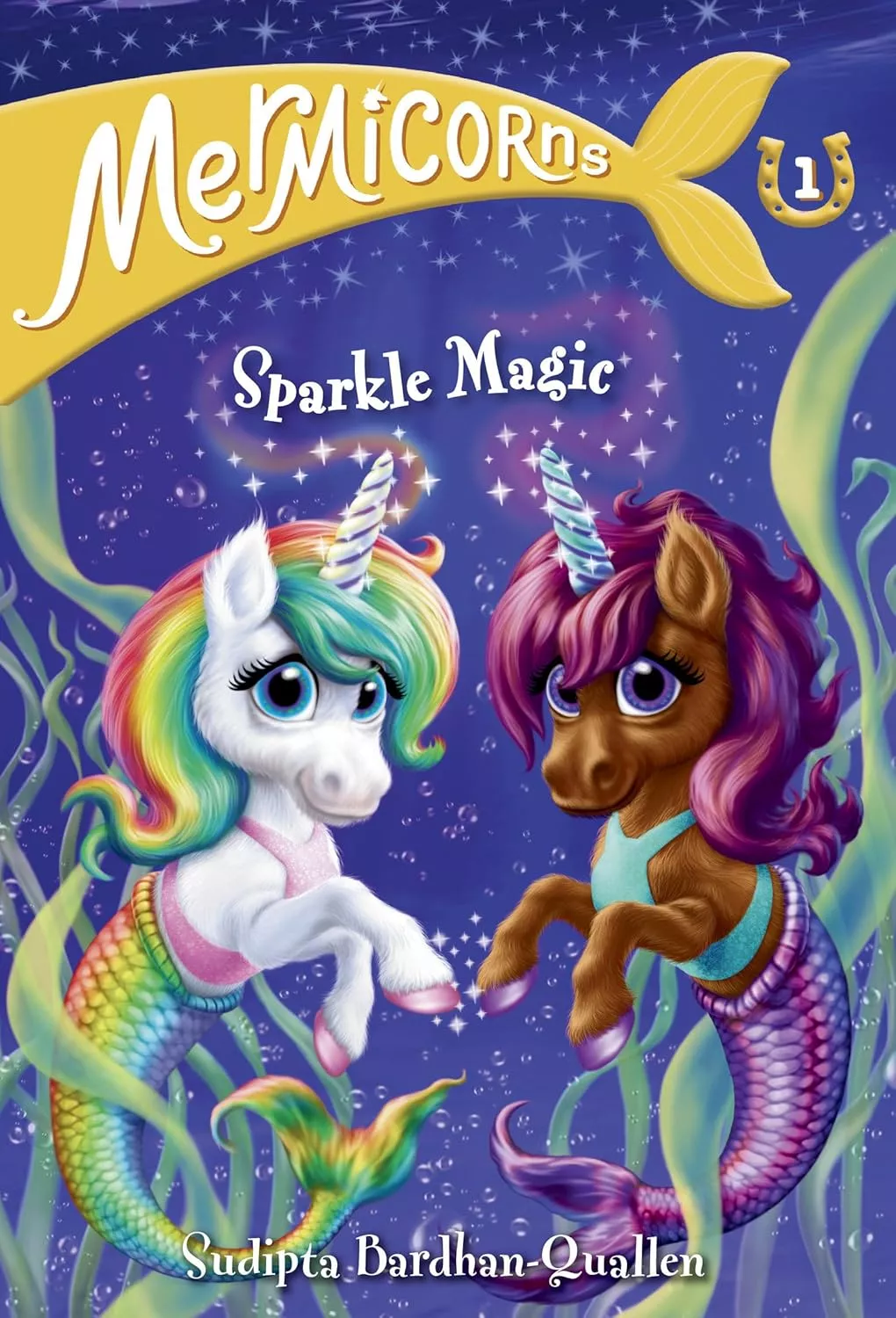 Cover of Mermicorns: Sparkle Magic by Sudipta Bardhan-Quallen.