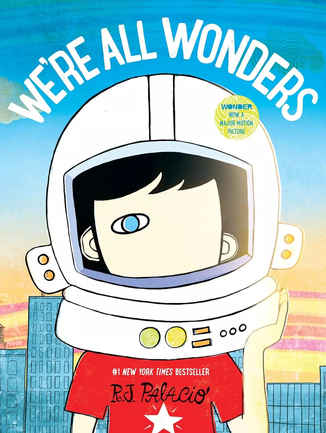 Cover of We're All Wonders by R.J. Palacio.