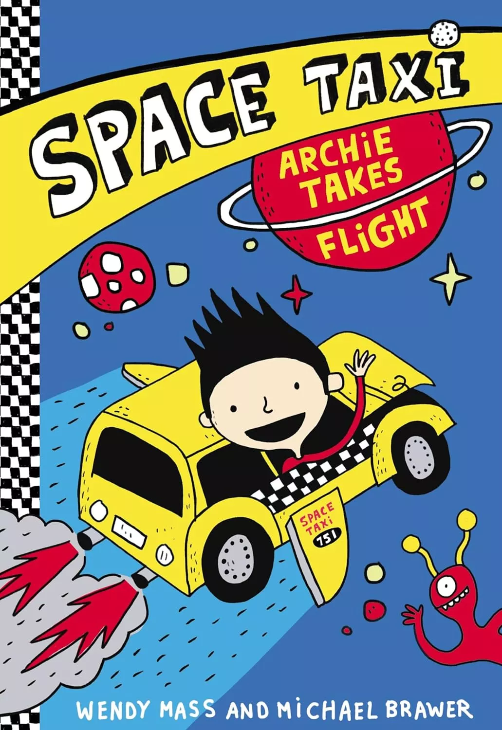 Cover of Space Taxi: Archie Takes Flight by Wendy Mass.