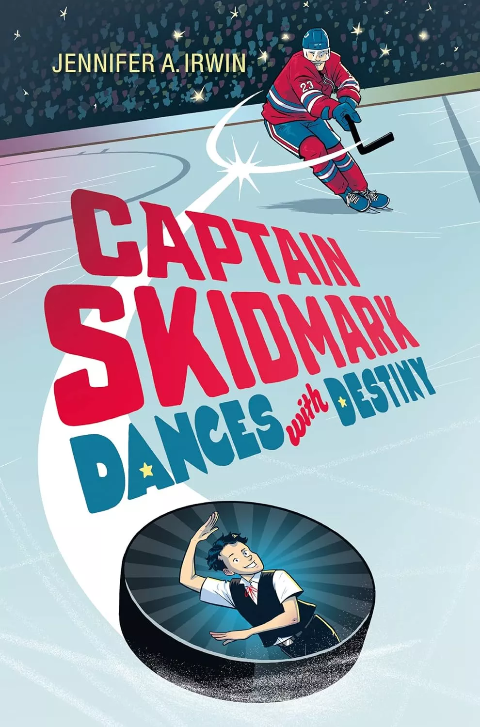 Cover of Captain Skidmark Dances with Destiny by Jennifer A. Irwin.