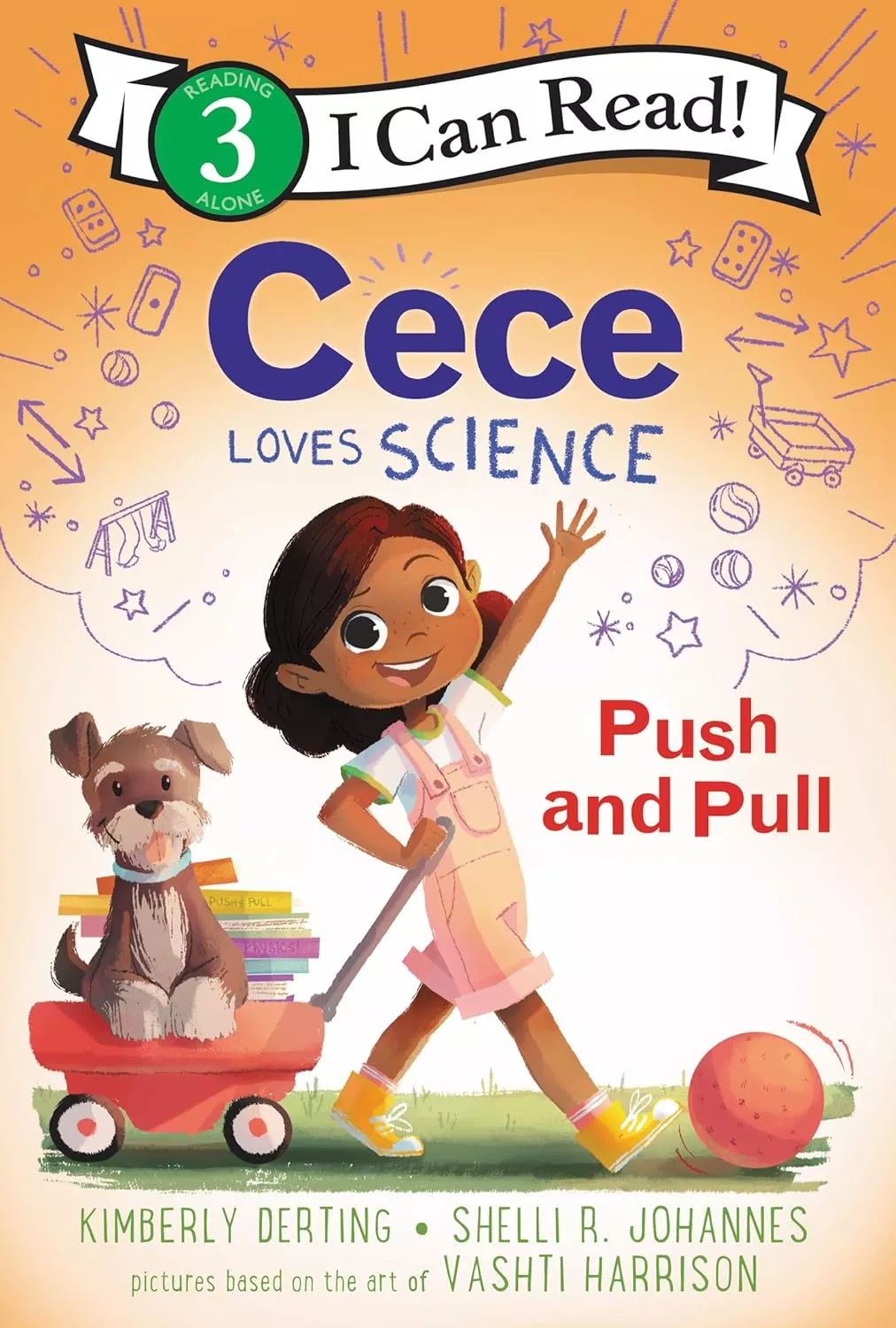 Cover of Cece Loves Science: Push and Pull by Kimberly Derting.