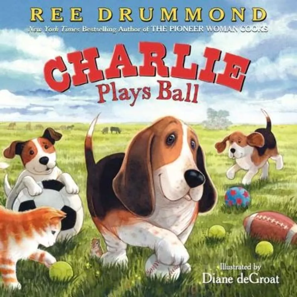Cover of Charlie Plays Ball by Ree Drummond.