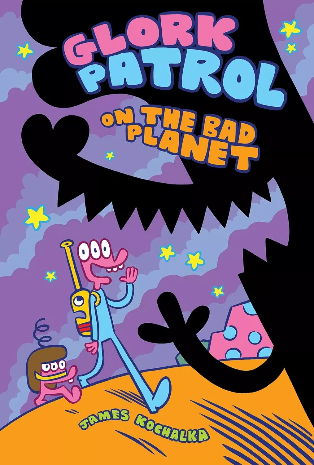 Cover of Glork Patrol on the Bad Planet by James Kochalka.