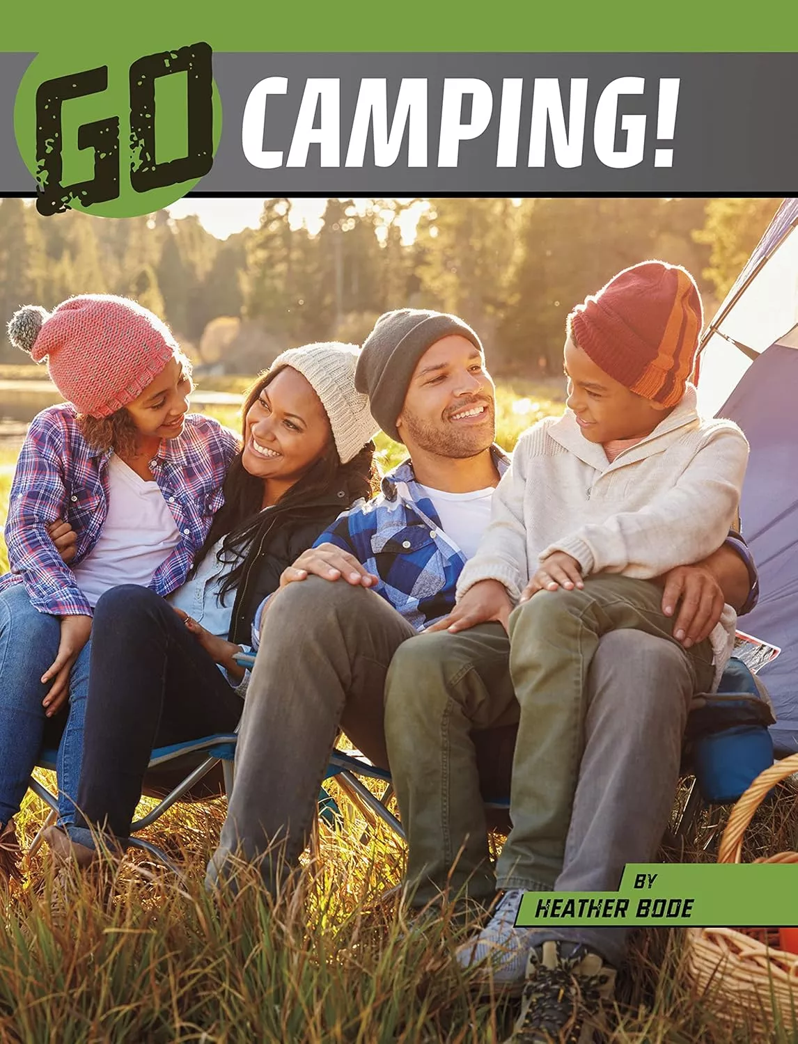 Cover of Go Camping! by Heather Bode.