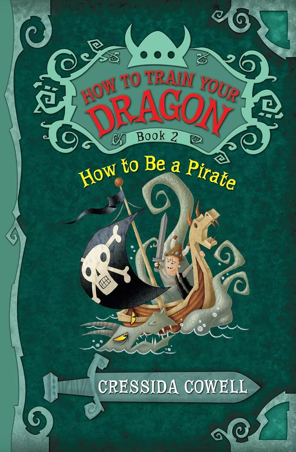 Cover of How to Train Your Dragon: How to Be a Pirate by Cressida Cowell.