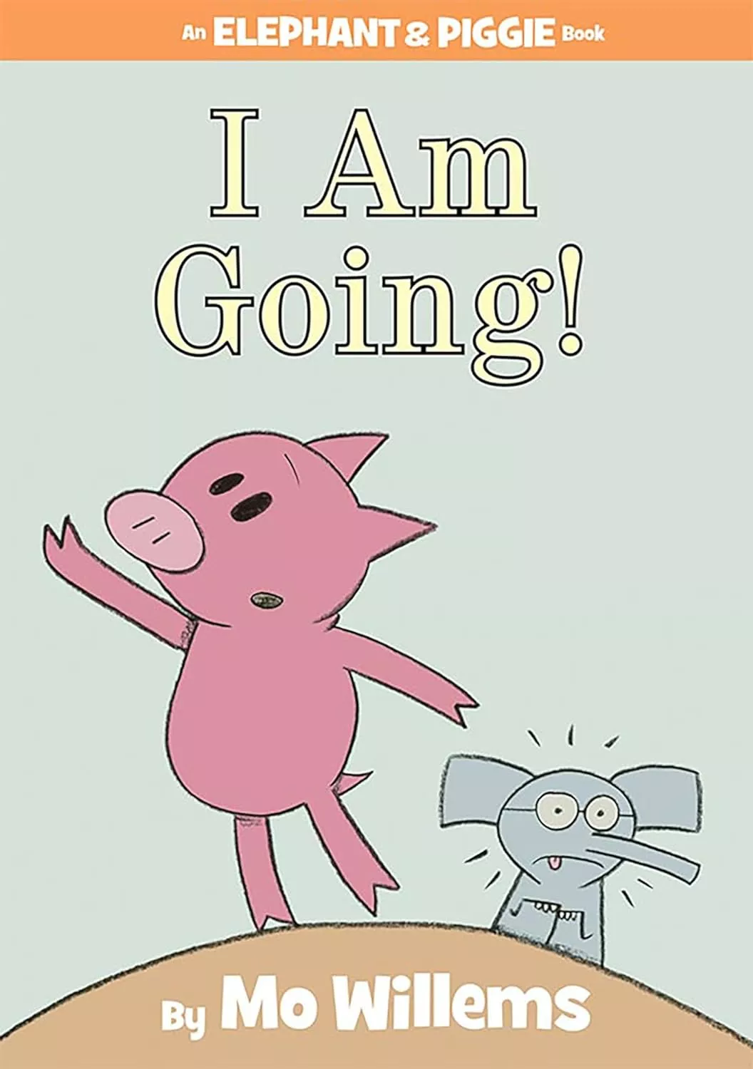 Cover of I Am Going! by Mo Willems.
