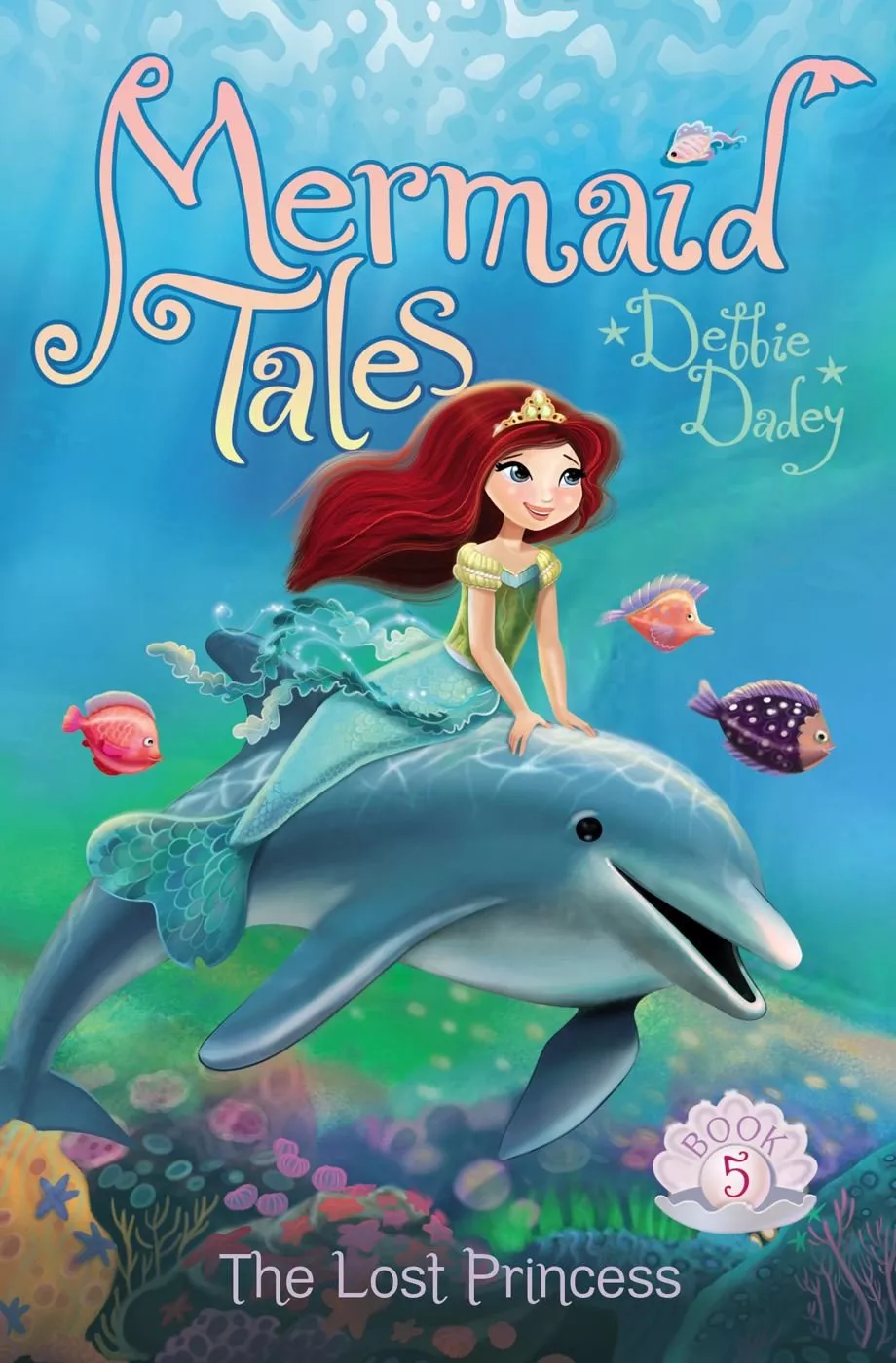 Cover of Mermaid Tales: Lost Princess by Debbie Dadey.