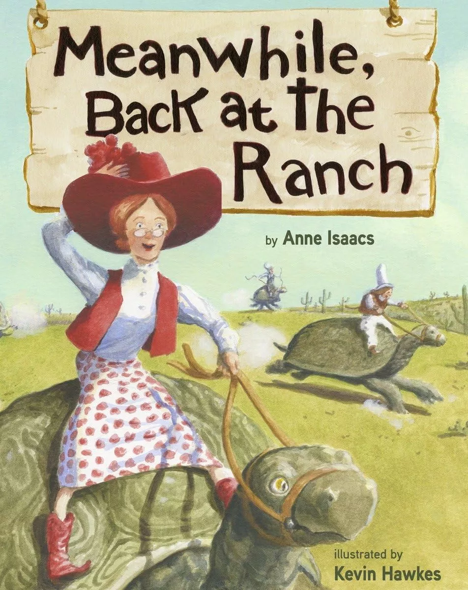 Cover of Meanwhile, Back at the Ranch by Anne Isaacs