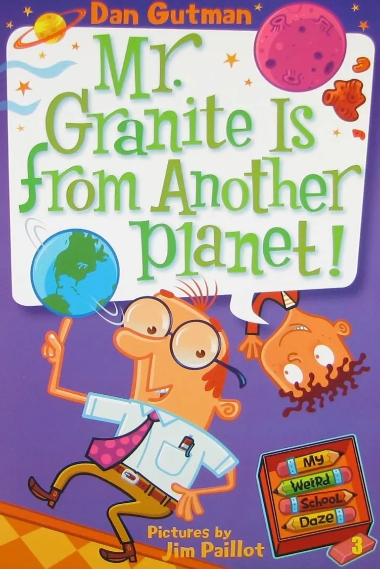 Cover of Mr. Granite Is from Another Planet! by Dan Gutman.