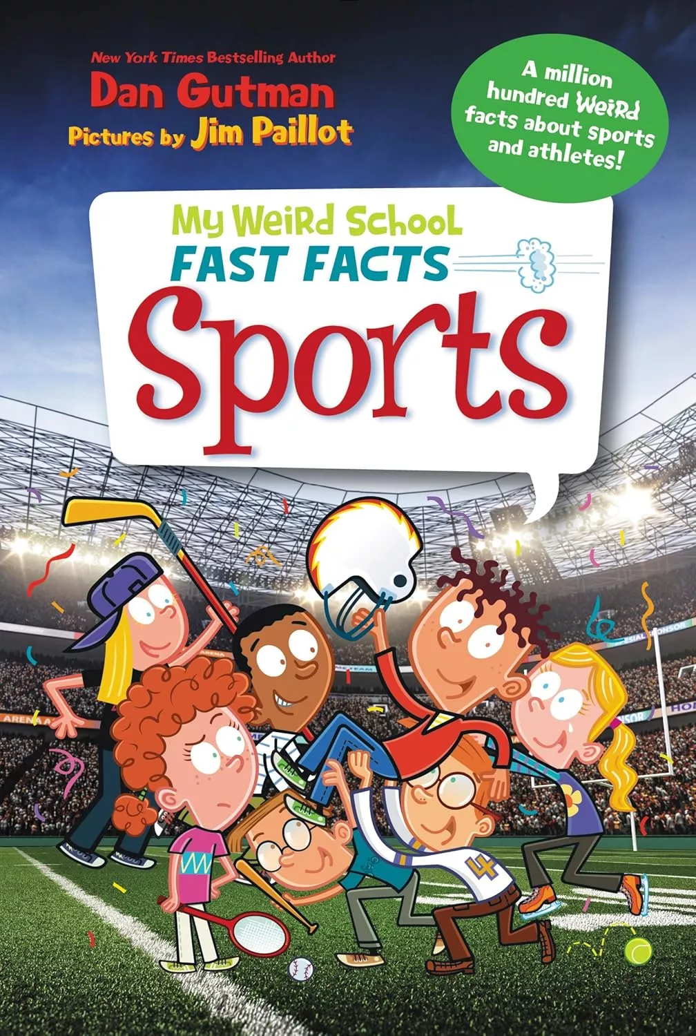 Cover of My Weird School Fast Facts: Sports by Dan Gutman.