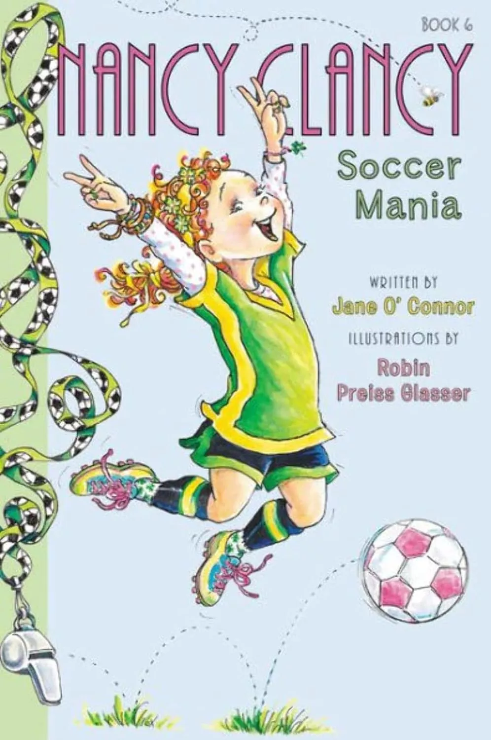 Cover of Nancy Clancy, Soccer Mania by Jane O'Connor.