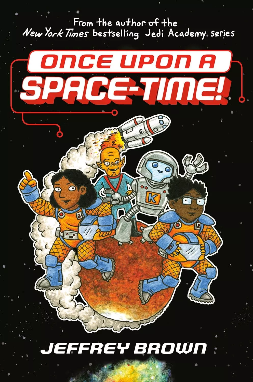 Cover of Once Upon a Space-Time! by Jeffrey Brown.