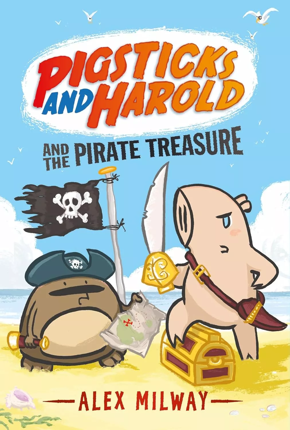 Cover of Pigsticks and Harold and the Pirate Treasure by Alex Milway.