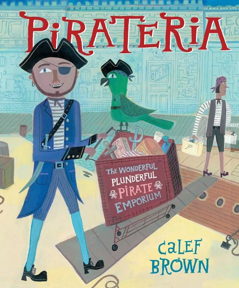 Cover of Pirateria by Calef Brown.