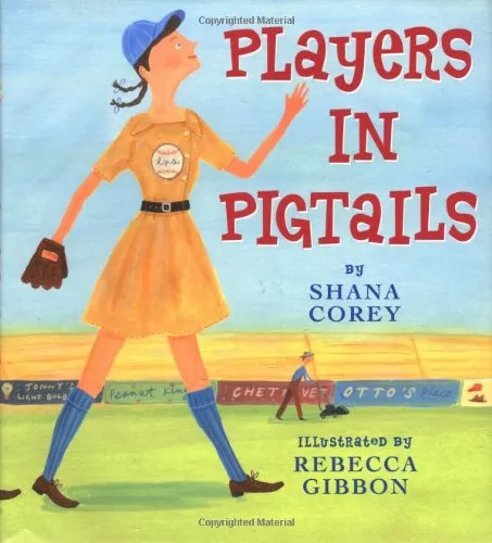 Cover of Players In Pigtails by Shana Corey