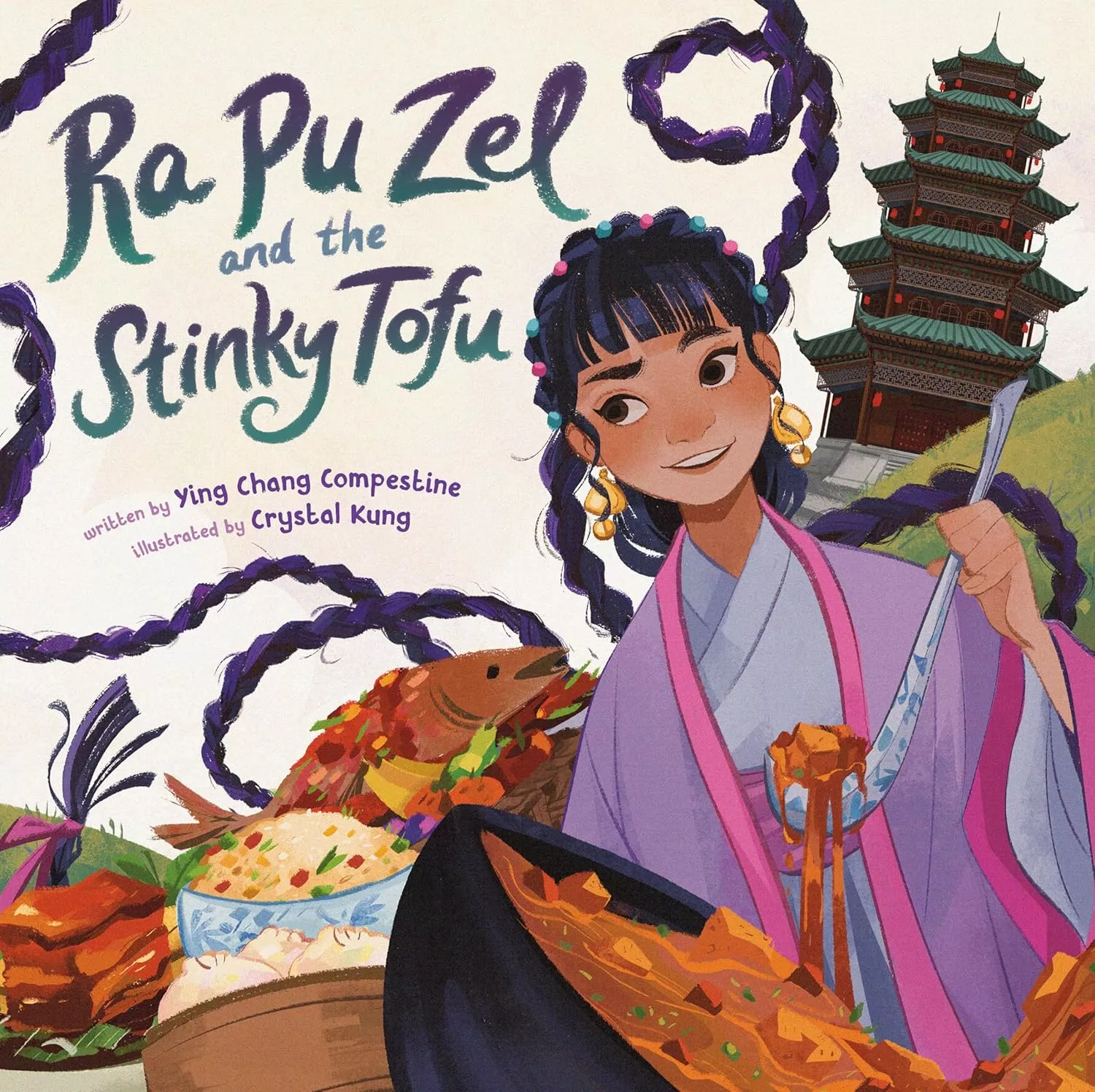 Cover of Ra Pu Zel and the Stinky Tofu by Ying Chang Compestine 
