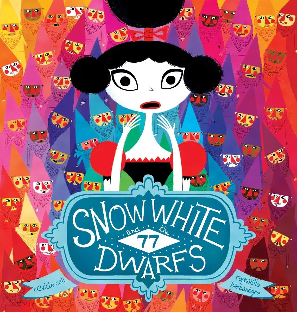 Cover of Snow White and the 77 Dwarfs by Davide Cali 