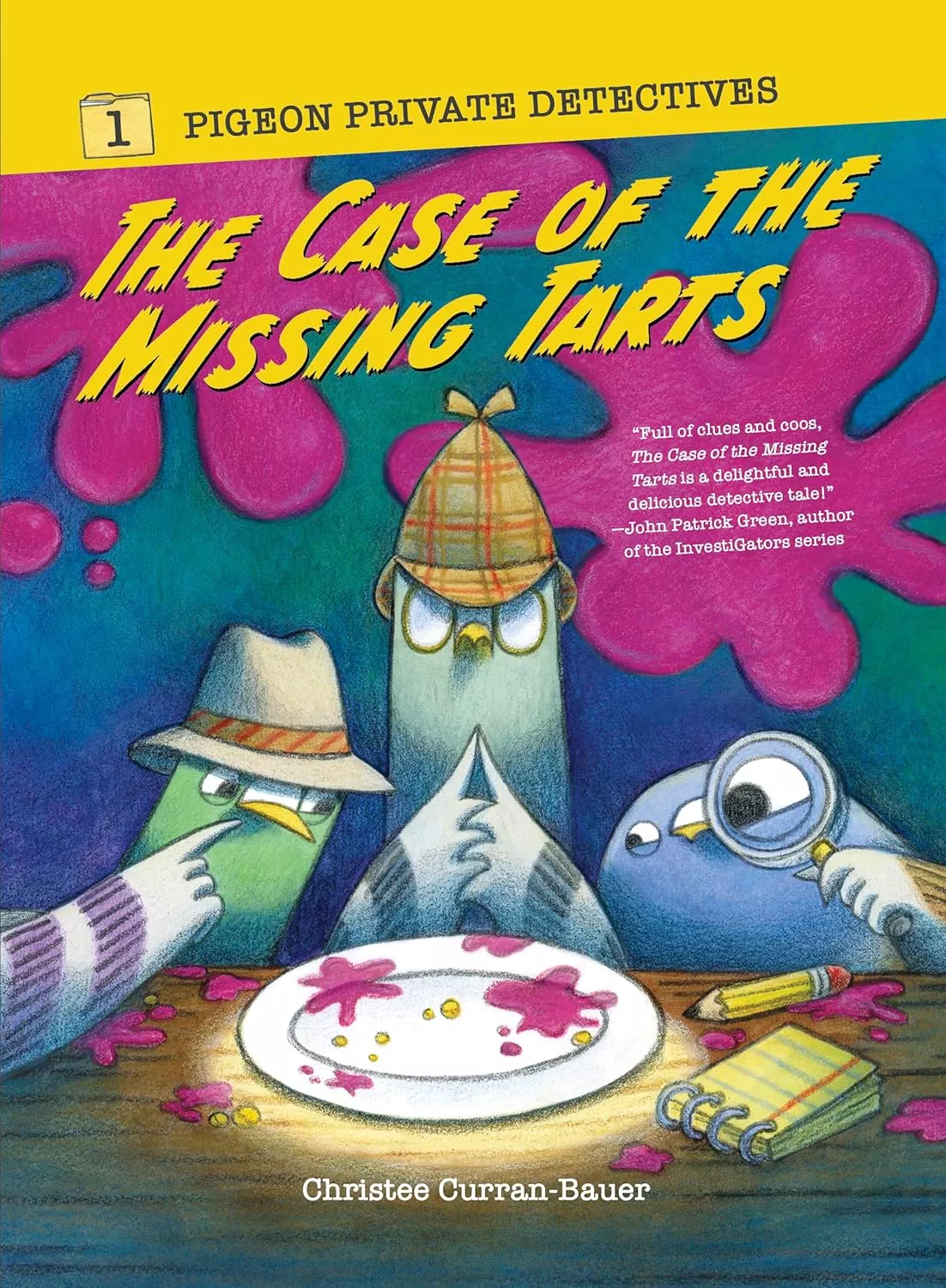 Cover of Pigeon Private Detectives: The Case of the Missing Tarts by Christee Curran-Bauer . 