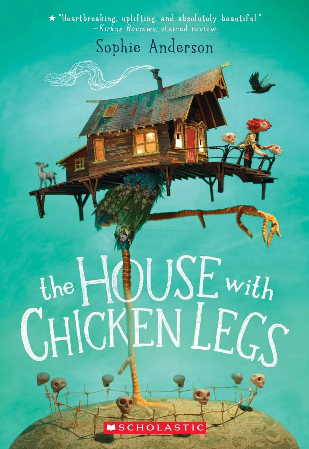 Cover of The House With Chicken Legs by  Sophie Anderson.