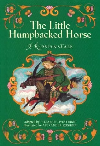 Cover of The Little Humpbacked Horse by Elizabeth Winthrop