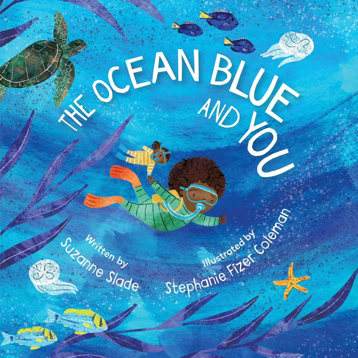 Cover of The Ocean Blue and You by Suzanne Slade.