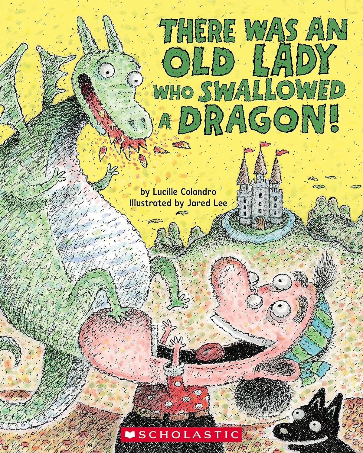 Cover of There Was an Old Lady Who Swallowed a Dragon! by Lucille Colandro.