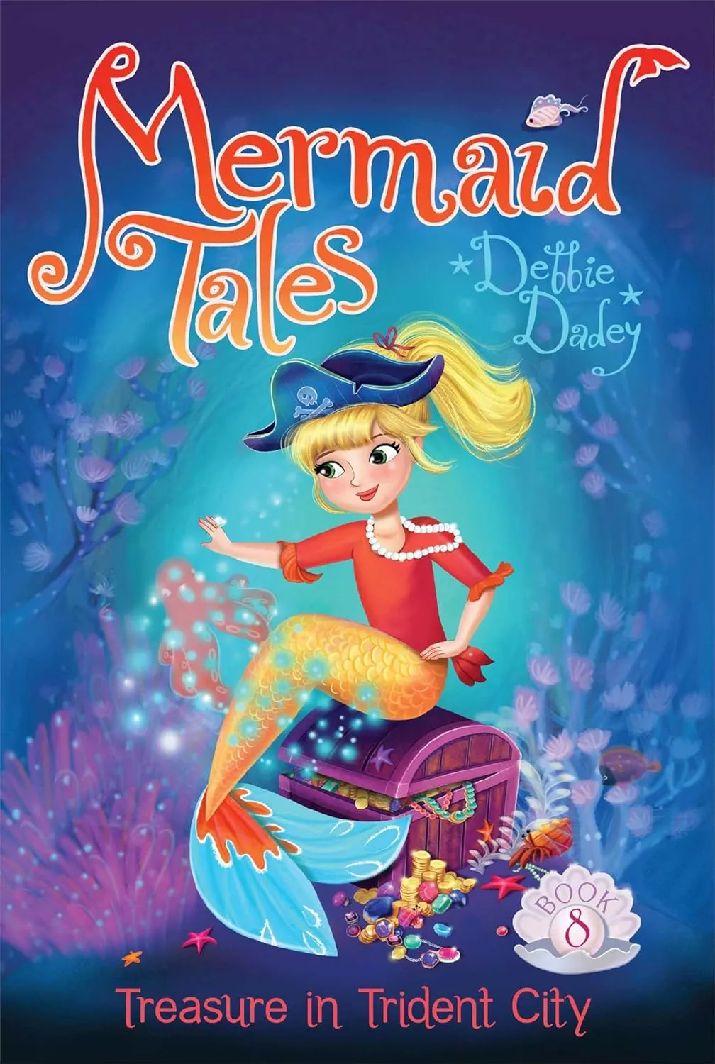 Cover of Mermaid Tales: Treasure in Trident City by Debbie Dadey.