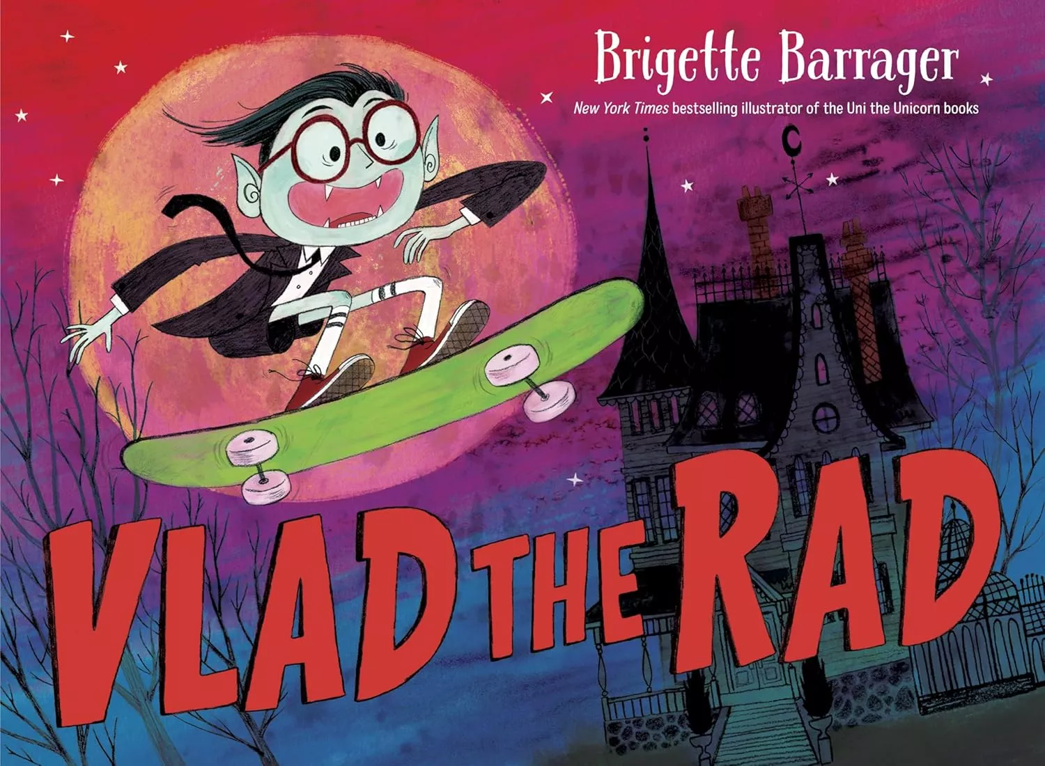 Cover of Vlad the Rad by Brigette Barrager.