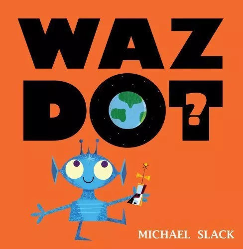 Cover of Wazdot? by Michael Slack.